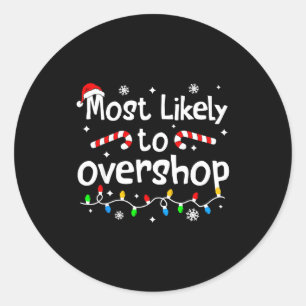 Hoogstwaarschijnlijk Winkelen met Kerstmis Matchin Ronde Sticker