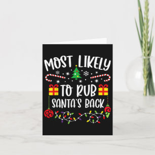 Hoogstwaarschijnlijk wrijven Santa's CK grappige k Kaart