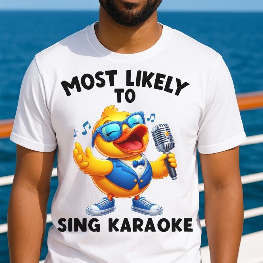 Hoogstwaarschijnlijk zingen Karaoke Funny Cruise S T-shirt