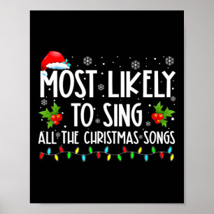 Hoogstwaarschijnlijk zingt het alle kerstliedjes f poster