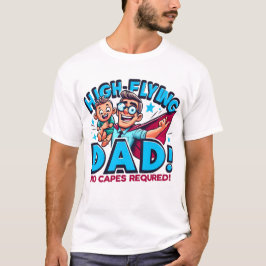 Hoogvliegende papa geen capes nodig | HangGlider D T-shirt
