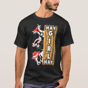 Hooi Meisje Hooi Koeien Vrouwenversierder Koe Mann T-shirt