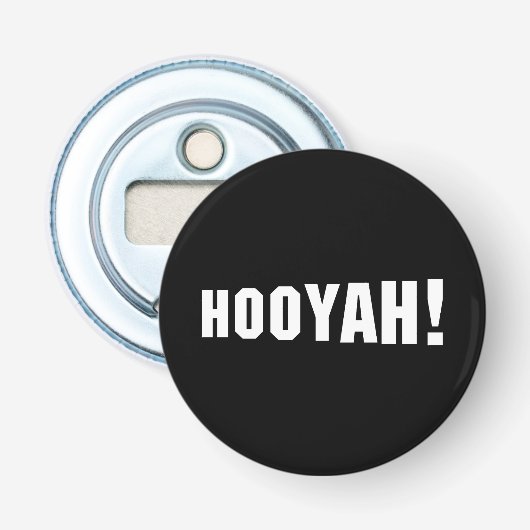 HOOIË! BUTTON FLESOPENER (Voorkant)
