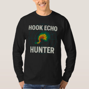 Hook Echo Hunter   Storm Chaser Radar Weer T-shirt