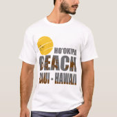 HO'OKIPA BEACH MAUI HAWAII T-SHIRT (Voorkant)