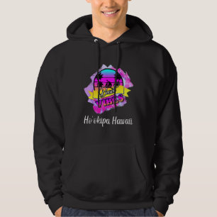 Hookipa Beach Summer Vibes Hawaii Hookipa Hoodie