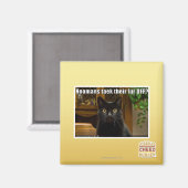 Hoomans maken daar bont af? magneet (Voorkant / Achterkant)