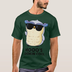 Hoooos Lookin Cool Schattigee Uil Pun T-shirt