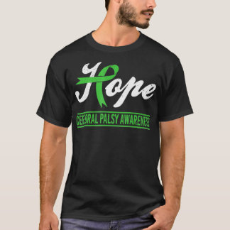 Hoop Cerebrale Verlamming Bewustzijn Maand CP Groe T-shirt