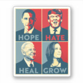 Hoop dat Haat groeit Sticker (Voorkant)