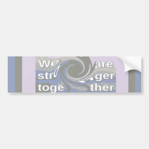 Hoop dat Hillary USA we sterker met elkaar zijn Bumpersticker