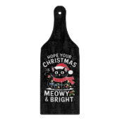 Hoop dat uw Kerstmis is Meowy en Bright Cat Kerstm Snijplank (Voorkant)