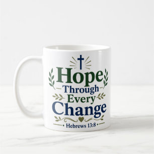 Hoop Door Elke Verandering Spirituele Hoop Citaat Koffiemok