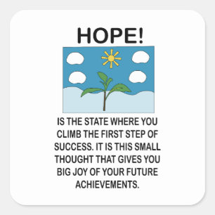 Hoop en Inspiratie Motiverend Vierkante Sticker