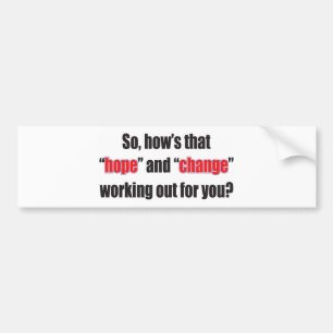 Hoop en verandering bumpersticker