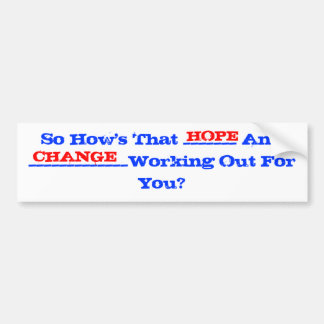 hoop en verandering twee toon bumpersticker