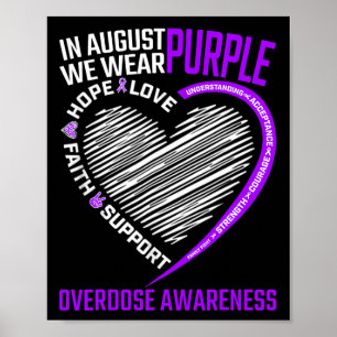 Hoop Geloof In Augustus Draag we Paarse overdosis Poster