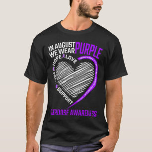 Hoop Geloof In Augustus Draag we Paarse overdosis T-shirt