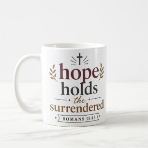 Hoop Houdt De Overgegeven Christelijke Aanmoedigin Koffiemok