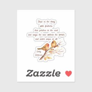 Hoop is het ding met veren Inspirerend gedicht Sticker