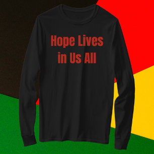 Hoop leeft in ons allen t-shirt