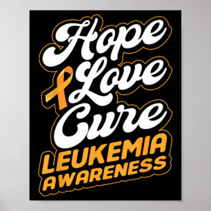 Hoop Liefde Cure Ondersteuning Leukemie Bewustzijn Poster
