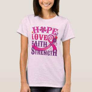Hoop-Liefde-Geloof-Sterkte T-shirt