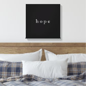Hoop minimalistisch design stijl Typografie Canvas Afdruk (Insitu (Slaapkamer))