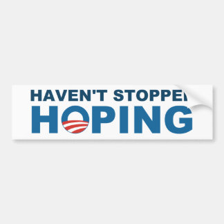 Hoop niet gestopt - met Obama "O" Bumpersticker