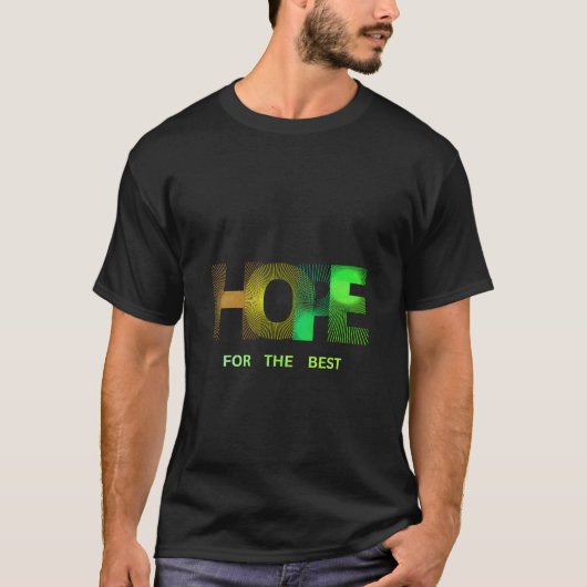 Hoop op het beste Inspirerend T-shirt (Voorkant)