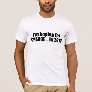 Hoop op verandering in 2012 t-shirt