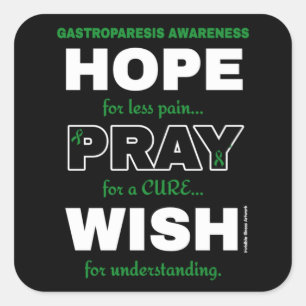 Hoop Pray Wish.. Gastro-parese Vierkante Sticker