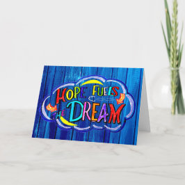 Hoop voedt de droom kaart