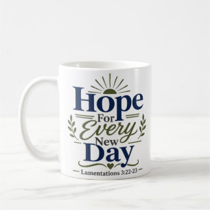 Hoop Voor Elke Nieuwe Dag Religieus Hoop Citaat Koffiemok