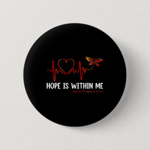 Hoop zit in mij hartslag vlinder bloedkanker ronde button 5,7 cm