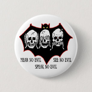 Hoor geen kwaad, zie geen kwaad, spreek geen kwade ronde button 5,7 cm