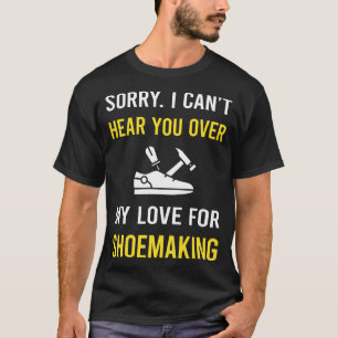 Hoor je schoenmaker t-shirt