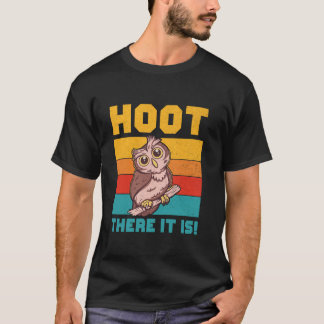Hoot daar is het uil t-shirt