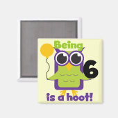 Hoot Uil 6e verjaardag T-shirts en geschenken Magneet (Voorkant / Achterkant)