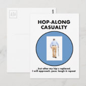 Hop-Along-ongeval - totdat Hip vervangen is Briefkaart (Voorkant / Achterkant)