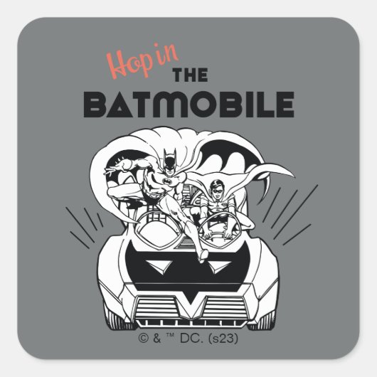 Hop in de Batmobile Vierkante Sticker (Voorkant)