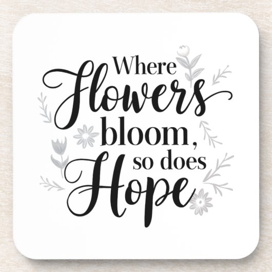 Hope Blooms Onderzetter (Voorkant)