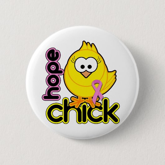 Hope Chick Ronde Button 5,7 Cm (Voorkant)