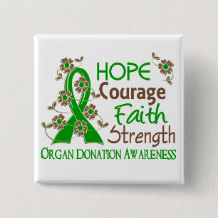 Hope Courage Faith Strength 3 Organ Donation Vierkante Button 5,1 Cm
