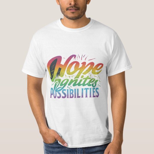 Hope déclenche Possibilités T-shirt 💕 (Devant)