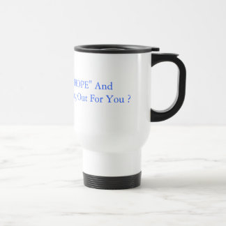 "HOPE" et "CHANGE" Reusable Coffee Mug