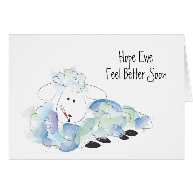 Hope Ewe (vous) vous sentez mieux bientôt! (Devant Horizontal)