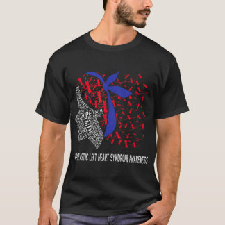 Hope Fight Hypoplastic left Heart Syndrome HLHS Aw T-shirt