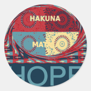 Hope Hakunamatata Mooie Inspirerend Edgy vector Ronde Sticker