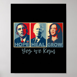Hope Heal Grow Obama Joe Biden Kamala Harris 2024 Poster